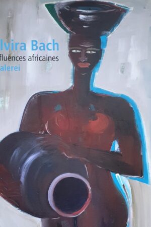 Katalogcover: „Elvira Bach - Influences africaines"